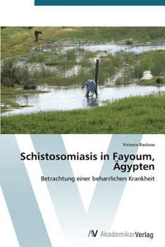 Paperback Schistosomiasis in Fayoum, Ägypten [German] Book