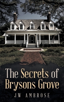The Secrets of Bryson's Grove
