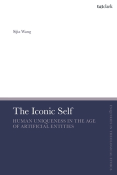 Hardcover The Iconic Self: Human Uniqueness in the Age of Artificial Entities Book