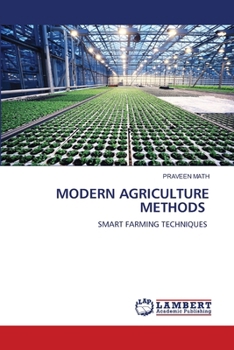 Paperback Modern Agriculture Methods Book