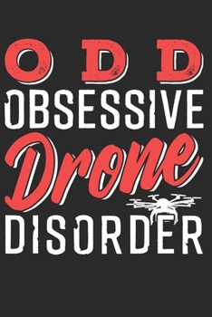 DRONE: Drone Notebook the perfect gift idea for drones or quadrocopter fans. The paperback has 120 white pages with dot matrix that support you in writing or sketching.