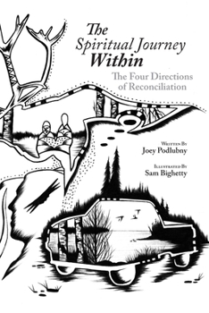 Paperback The Spiritual Journey Within: The Four Directions of Reconciliation Book