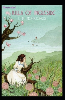 Rilla of Ingleside Illustrated