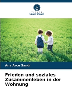 Paperback Frieden und soziales Zusammenleben in der Wohnung [German] Book