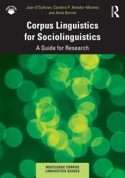 Paperback Corpus Linguistics for Sociolinguistics: A Guide for Research Book