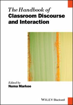 Paperback The Handbook of Classroom Discourse and Interaction Book