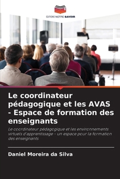 Paperback Le coordinateur pédagogique et les AVAS - Espace de formation des enseignants [French] Book