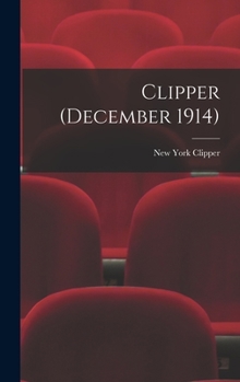 Hardcover Clipper (December 1914) Book