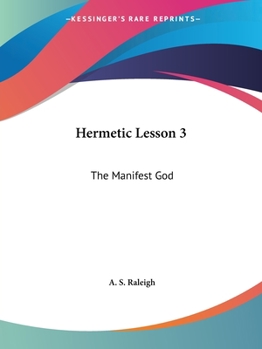 Paperback Hermetic Lesson 3: The Manifest God Book