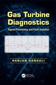 Paperback Gas Turbine Diagnostics: Signal Processing and Fault Isolation Book