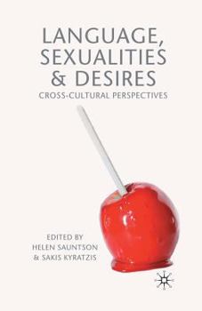 Paperback Language, Sexualities and Desires: Cross-Cultural Perspectives Book