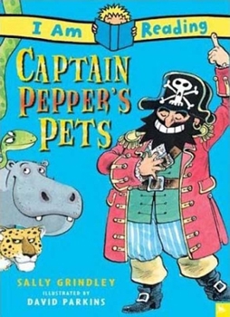 Paperback Captain Pepper's Pets: Captain Pepper's Pets Book