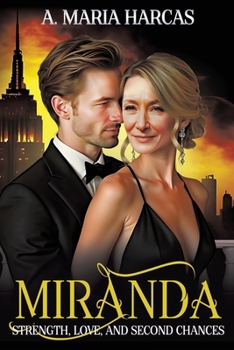 Paperback Miranda--Strength, Love, and Second Chances: A Feminist's Journey to Rediscovery Book
