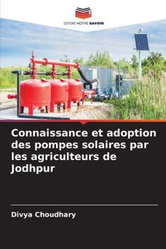 Paperback Connaissance et adoption des pompes solaires par les agriculteurs de Jodhpur [French] Book