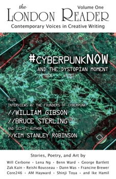 Paperback #cyberpunkNOW and the Dystopian Moment: The London Reader, Volume One Book