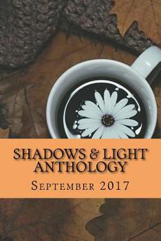 Paperback Shadows & Light Anthology: September 2017 Book