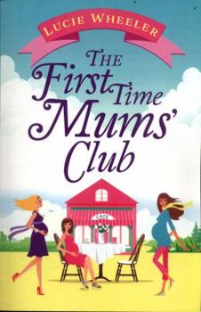 Paperback The First Time Mums' Club Book