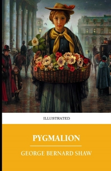 Paperback Pygmalion Illustrated Book