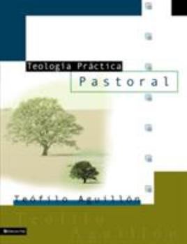 Paperback Teologia Practica Pastoral = Practical Theology [Spanish] Book