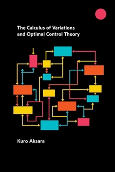 Paperback The Calculus of Variations and Optimal Control Theory Book