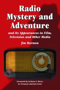 Paperback Radio Mystery and Adventure and Its Appearances in Film, Television and Other Media Book