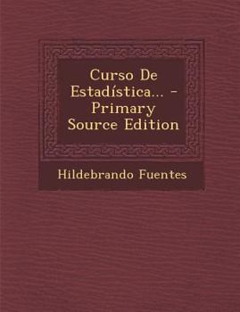 Paperback Curso De Estad?stica... - Primary Source Edition [Spanish] Book