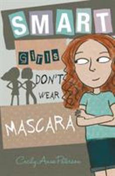 Paperback Smart Girls Don't Wear Mascara Book