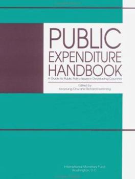 Public Expenditure Handbook: A Guide to Public Expenditure Policy Issues in Developing Countries