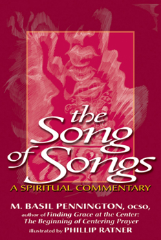 Paperback The Song of Songs: A Spiritual Commentary Book