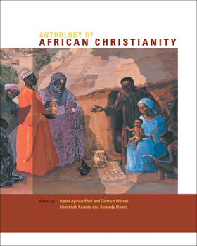 Hardcover Anthology of African Christianity Book