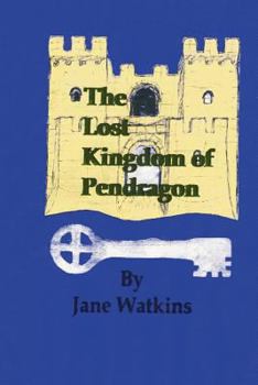 Paperback The Lost Kingdom of Pendragon Book