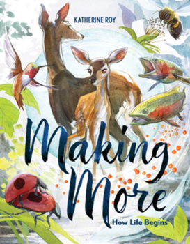 Hardcover Making More: How Life Begins Book