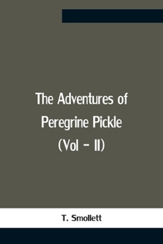 Paperback The Adventures Of Peregrine Pickle (Vol - Ii) Book