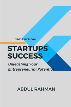 Paperback Startup Success: Unleashing Your Entrepreneurial Potential Book