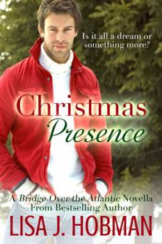 Christmas Presence: A Seaside Escape Christmas Novella - Book #2.5 of the Bridge Over the Atlantic