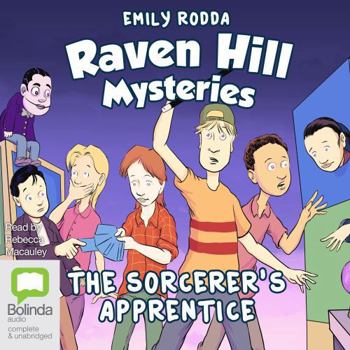 The Sorcerer's Apprentice (Raven Hill Mysteries) - Book #2 of the Raven Hill Mysteries
