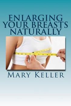 Paperback Enlarging Your Breasts Naturally Book