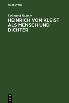 Hardcover Heinrich von Kleist als Mensch und Dichter [German] Book