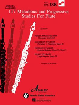 117 Melodious and Progressive Studies for Flute (World's Favorite Series #138)