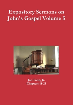Hardcover Expository Sermons on John's Gospel Volume 5 Book