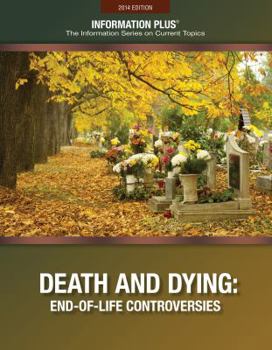 Death and Dying: End-Of-Life Controversies