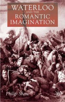 Hardcover Waterloo and the Romantic Imagination Book