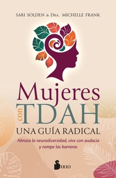 Paperback Mujeres Con Tdah. Una Guía Radical [Spanish] Book