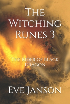 Paperback The Witching Runes 3: The Rider of Black Dragon Book
