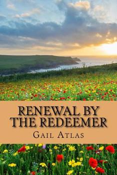 Paperback Renewal by the Redeemer Book