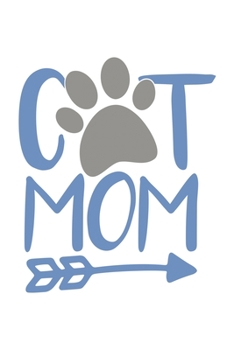 Paperback Cat Mom: Weekly Planner 2020, Organizer With Notes, Great Productivity Gift For Busy Professionals, New Employees, Workplace Of Book