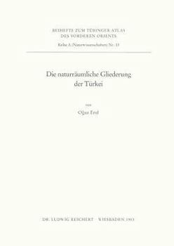 Paperback Die Naturraumliche Gliederung Der Turkei [German] Book