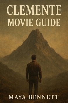 Paperback Clemente Movie Guide: The Untold Journey Behind the Film, the Characters, and the Myth of Clemente Book
