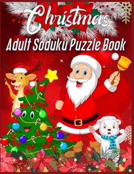 Christmas Adult Soduku Puzzle Book: 220 Soduku Puzzles Easy-Hard-Difficult-Insane-Inhuman christmas soduku puzzle book for adults A Brain Challenge Game for Adults Relaxation