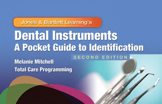 Spiral-bound Dental Instruments: A Pocket Guide to Identification: A Pocket Guide to Identification Book